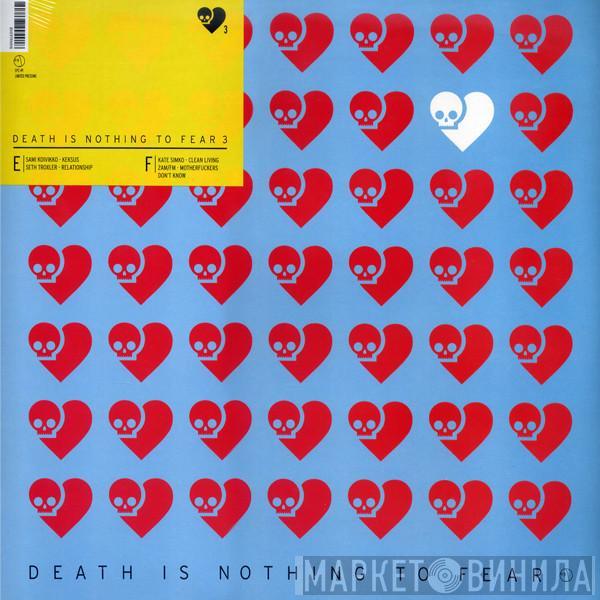  - Death Is Nothing To Fear 3