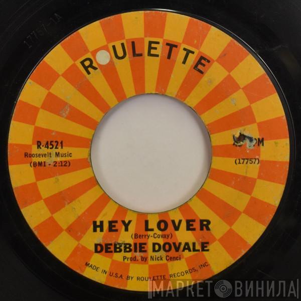 Debbie Dovale - Hey Lover