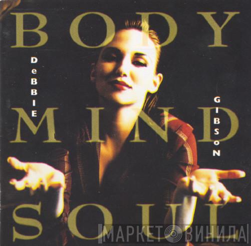 Debbie Gibson - Body Mind Soul
