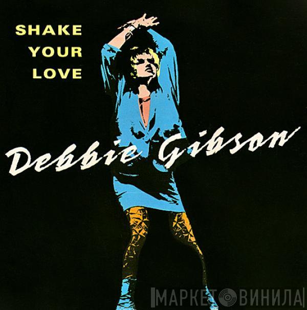  Debbie Gibson  - Shake Your Love