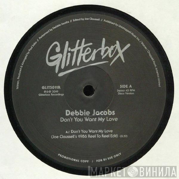 Debbie Jacobs - Don't You Want My Love (Joe Claussell / Cratebug Remixes)