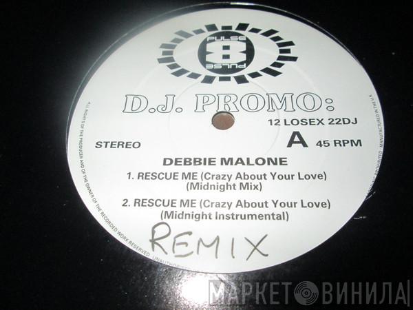 Debbie Malone  - Rescue Me (Crazy About Your Love)