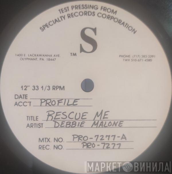  Debbie Malone  - Rescue Me