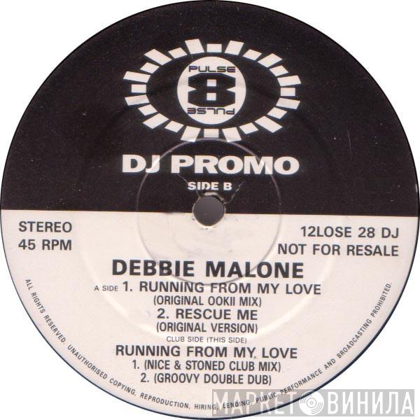 Debbie Malone - Running From My Love
