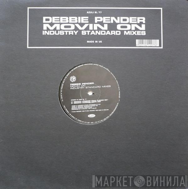  Debbie Pender  - Movin' On (Industry Standard Mixes)