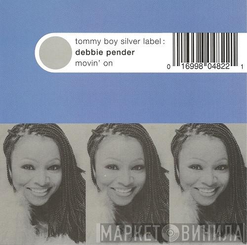  Debbie Pender  - Movin' On