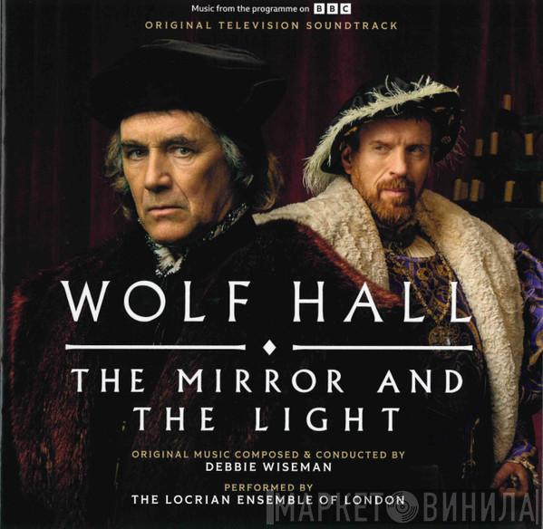 Debbie Wiseman - Wolf Hall: The Mirror And The Light (Original Television Soundtrack)