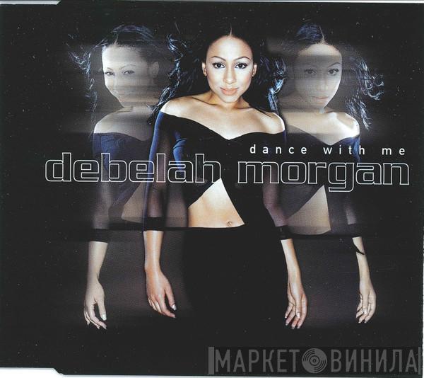 Debelah Morgan - Dance With Me