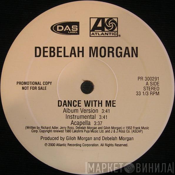  Debelah Morgan  - Dance With Me