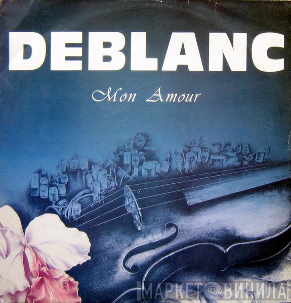 Deblanc - Mon Amour