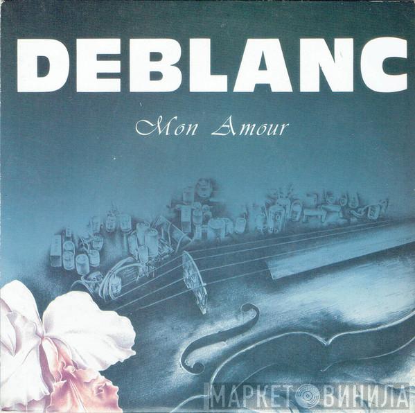 Deblanc - Mon Amour