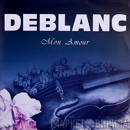  Deblanc  - Mon Amour