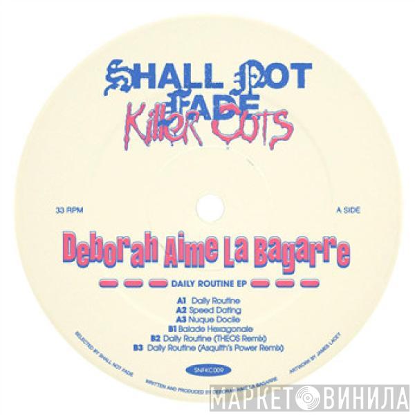 Deborah Aime La Bagarre - Daily Routine EP