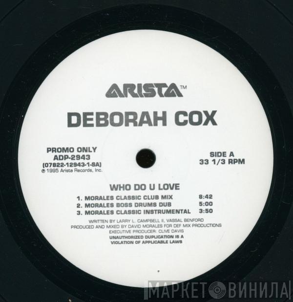  Deborah Cox  - Who Do U Love