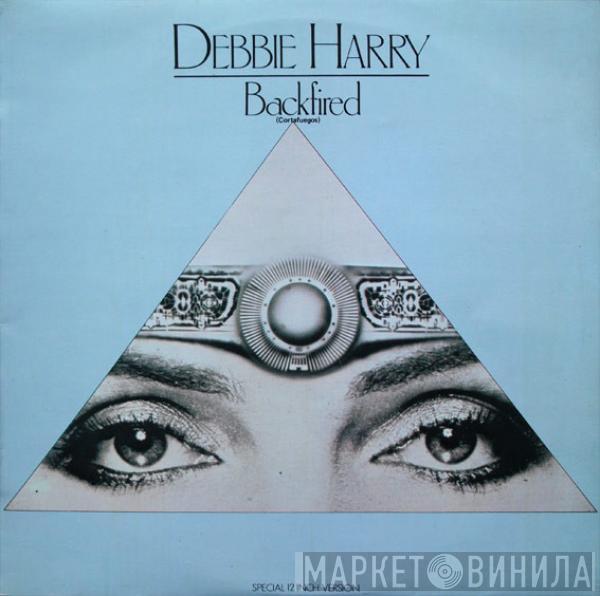  Deborah Harry  - Backfired = Cortafuegos (Special 12 Inch Version)