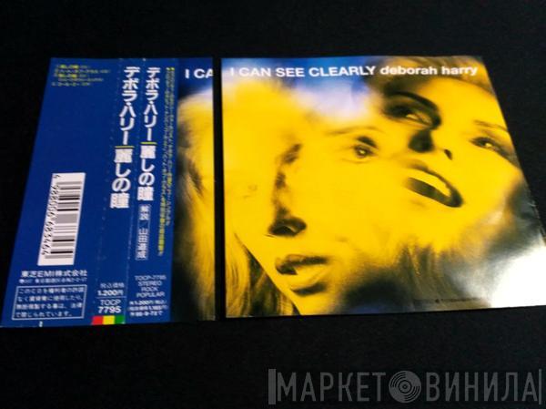  Deborah Harry  - I Can See Clearly