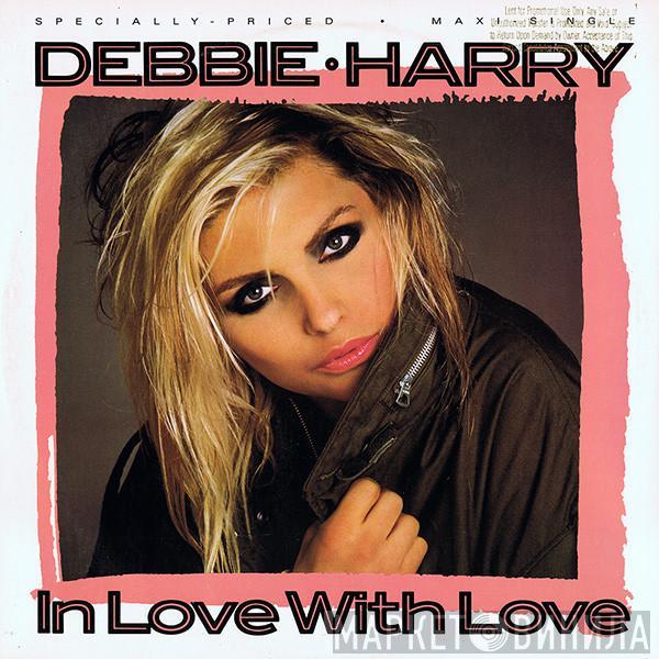  Deborah Harry  - In Love With Love