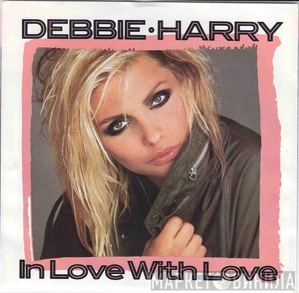  Deborah Harry  - In Love With Love