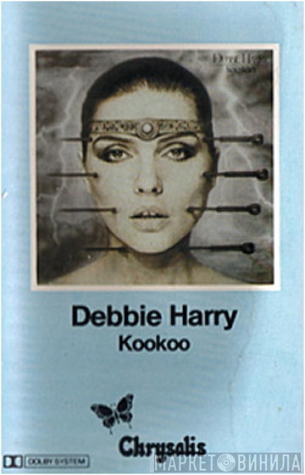  Deborah Harry  - Kookoo
