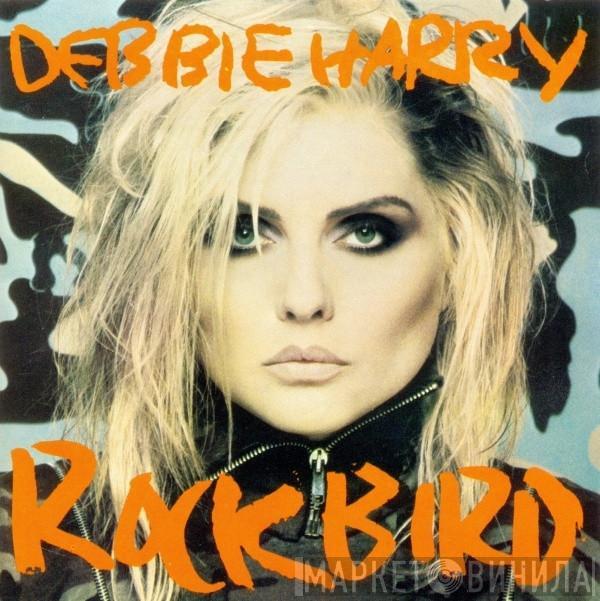  Deborah Harry  - Rockbird