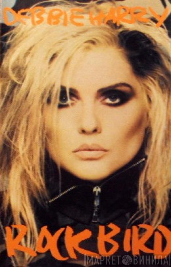  Deborah Harry  - Rockbird