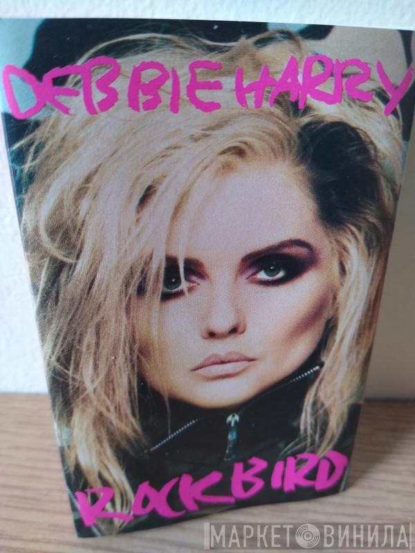  Deborah Harry  - Rockbird