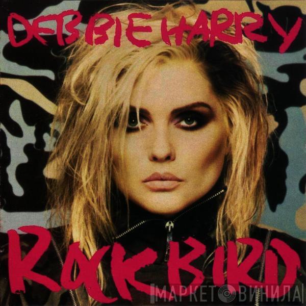  Deborah Harry  - Rockbird