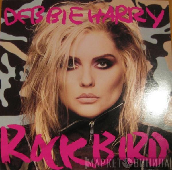  Deborah Harry  - Rockbird