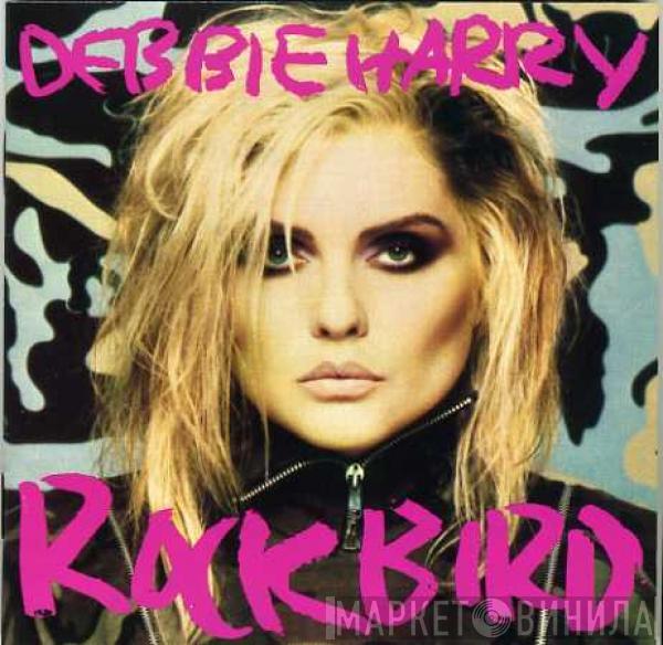  Deborah Harry  - Rockbird