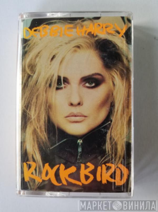  Deborah Harry  - Rockbird