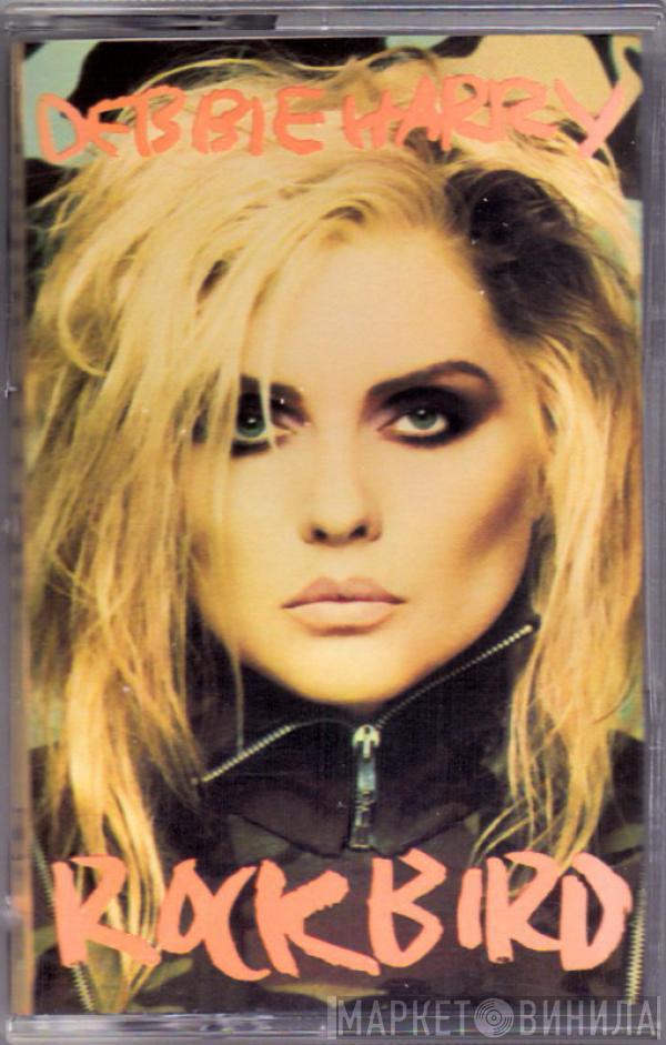  Deborah Harry  - Rockbird