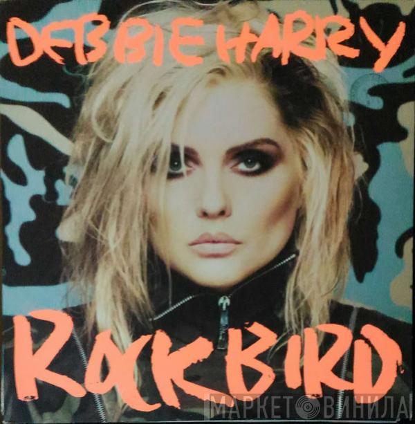  Deborah Harry  - Rockbird