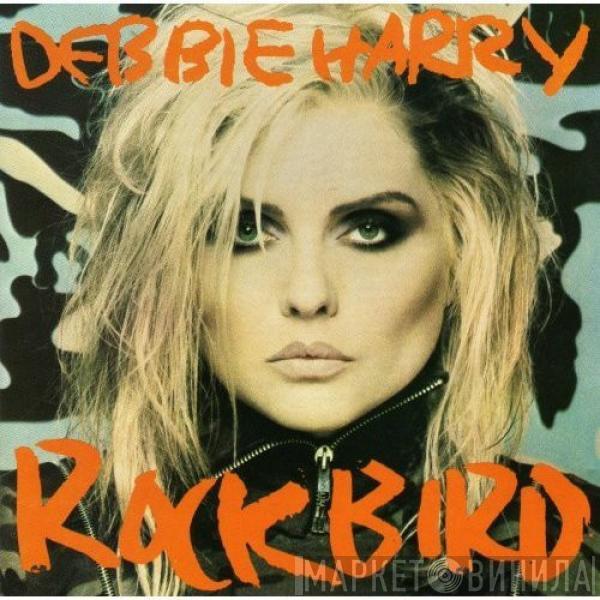  Deborah Harry  - Rockbird