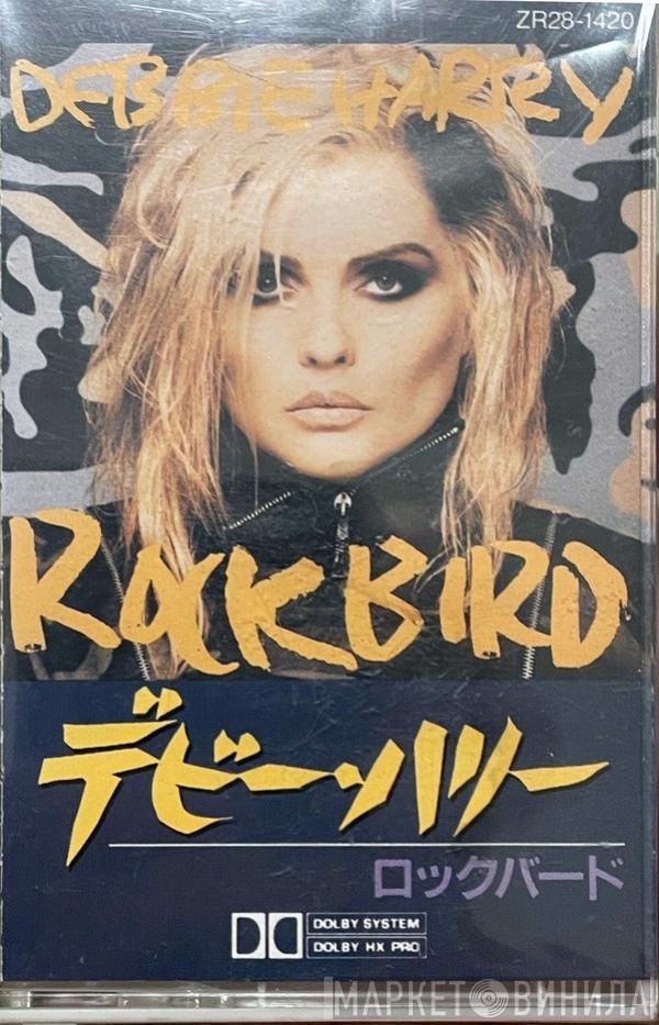  Deborah Harry  - Rockbird