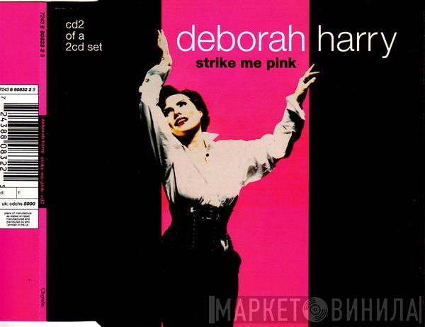 Deborah Harry - Strike Me Pink