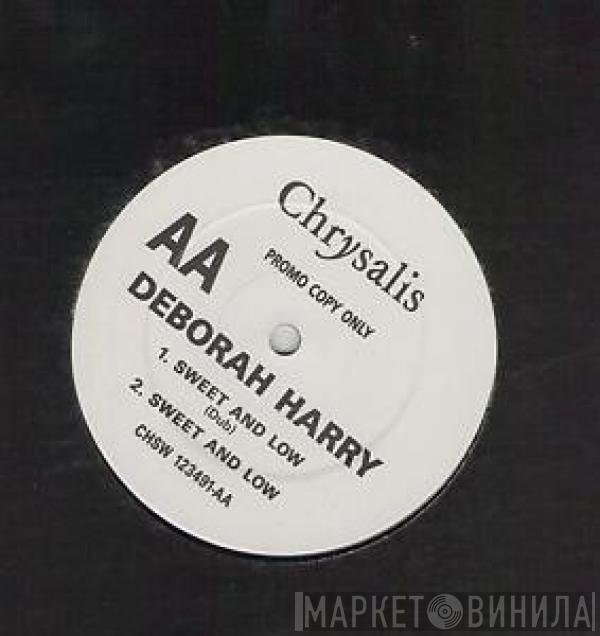 Deborah Harry - Sweet And Low