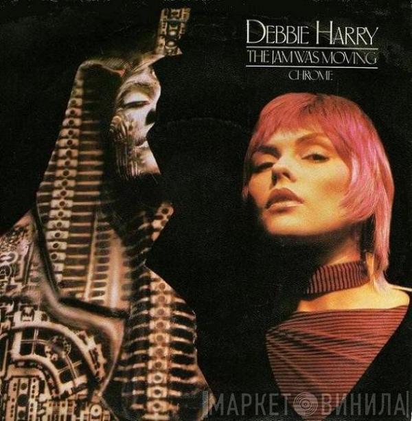  Deborah Harry  - The Jam Was Moving