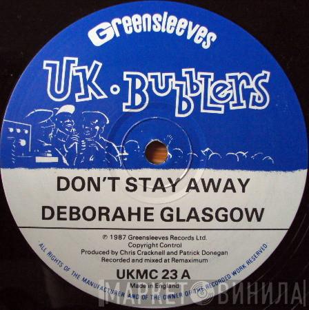 Deborahe Glasgow - Don't Stay Away
