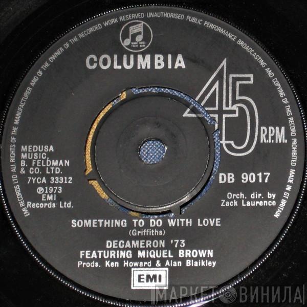 Decameron '73, Miquel Brown - Something To Do With Love