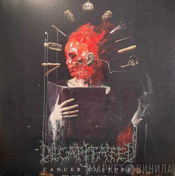  Decapitated  - Cancer Culture