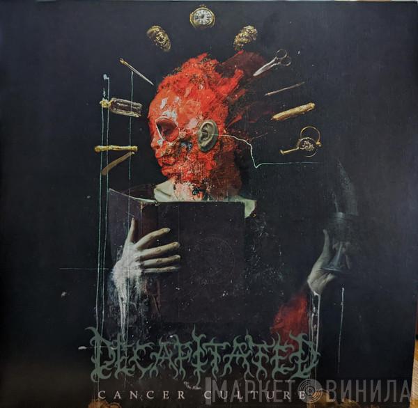  Decapitated  - Cancer Culture