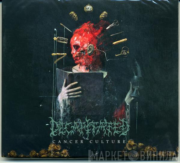  Decapitated  - Cancer Culture