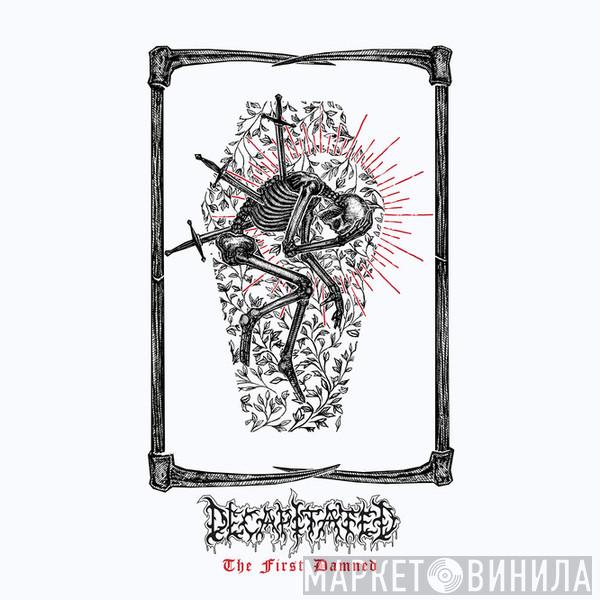  Decapitated  - The First Damned