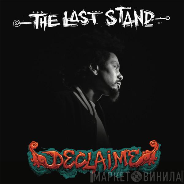 Declaime - The Last Stand