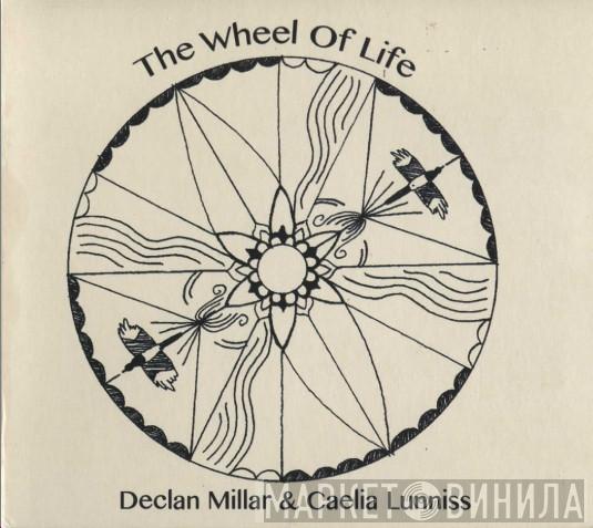 Declan Millar, Caelia Lunniss - The Wheel Of Life