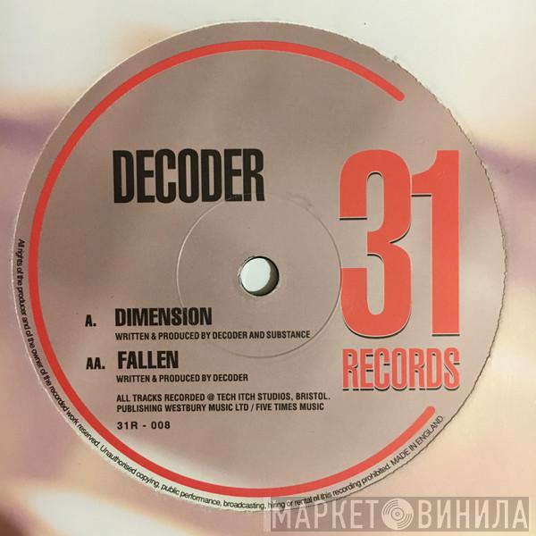 Decoder - Dimension / Fallen