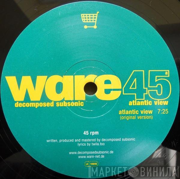 Decomposed Subsonic - Atlantic View