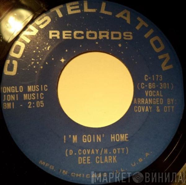 Dee Clark - I'm Goin' Home