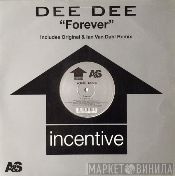 Dee Dee - Forever (Includes Original & Ian Van Dahl Remix)