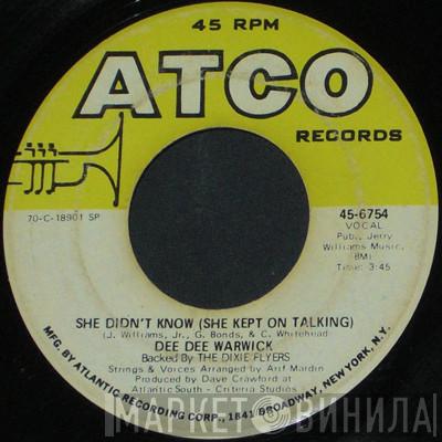 Dee Dee Warwick, The Dixie Flyers - She Didn't Know (She Kept On Talking) / Make Love To Me
